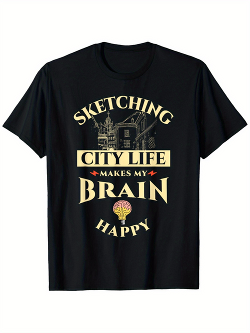 Men's Graphic T-Shirt Sketching City Life Makes My Brain Happy Under Lantern Lit Urban Buildings
