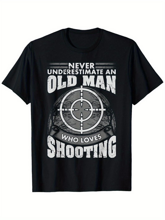 Men's Graphic T-Shirt Never Underestimate An Old Man Who Loves Shooting Target Practice