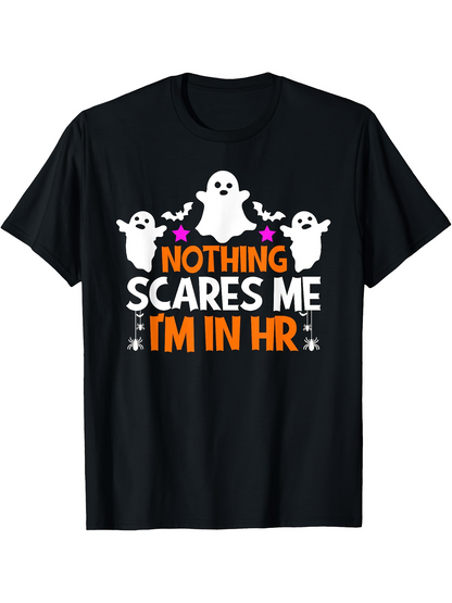 Men's Graphic T-Shirt Nothing Scares Me Im In HR Surrounded By Cute Ghosts And Halloween Stars T Shirt