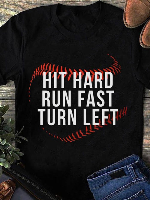 Women's Graphic T-Shirt Hit Hard Run Fast Turn Left Red Stitches Curving Around Classic Baseball
