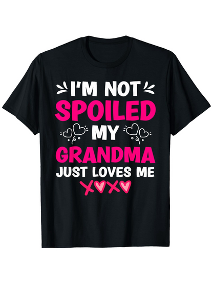 Men's Graphic T-Shirt Im Not Spoiled My Grandma Just Loves Me Pink Hearts Black Shirt