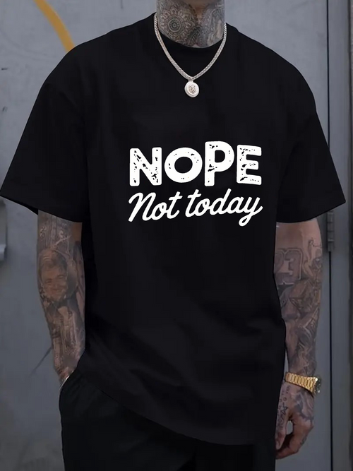 Men's Graphic T-Shirt Nope Not Today Bold Lettering Simple Everyday Mood Typography