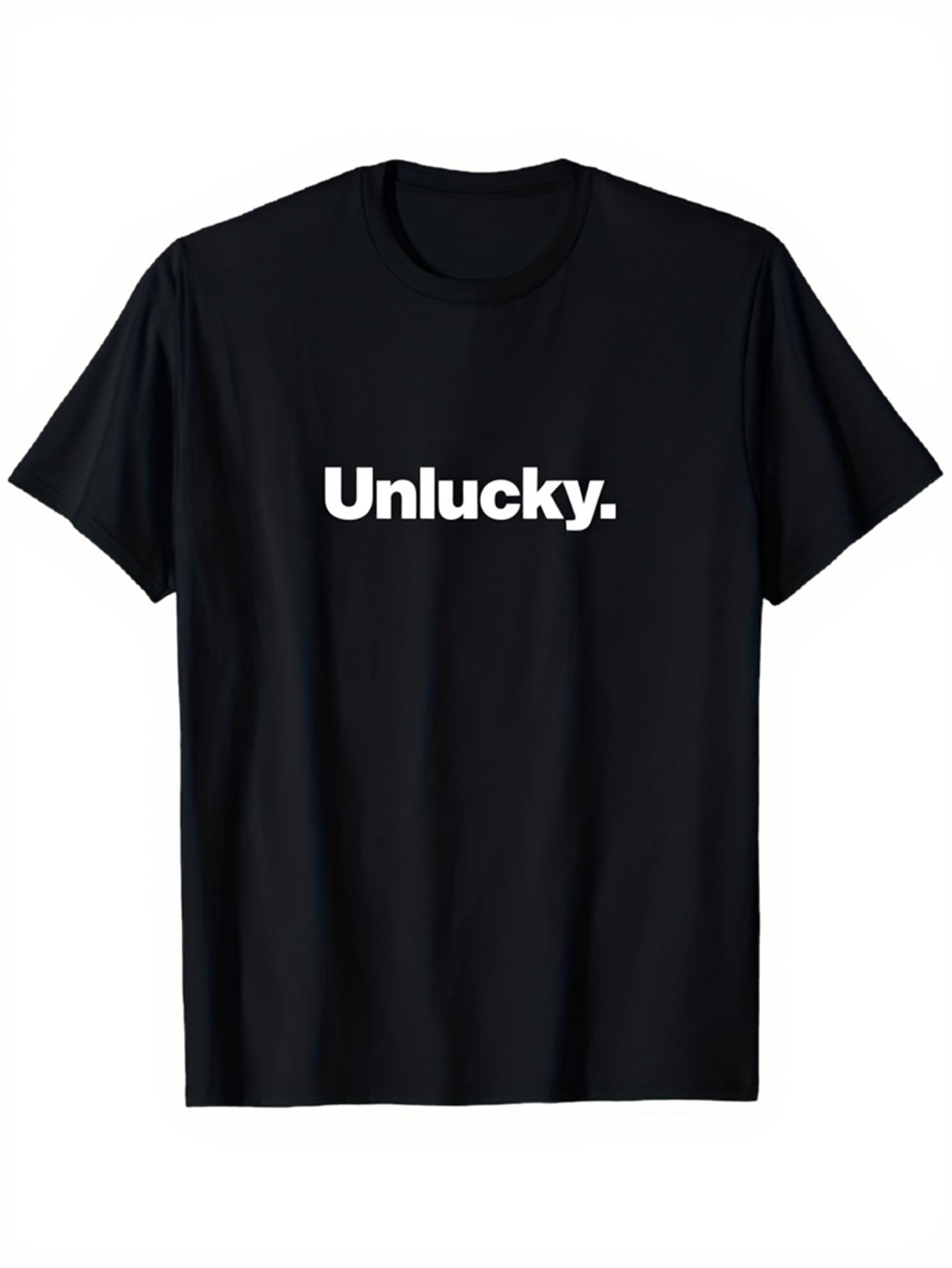 Men's Graphic T-Shirt Unlucky Simple Bold Text With Minimalist Typography Statement Shirt