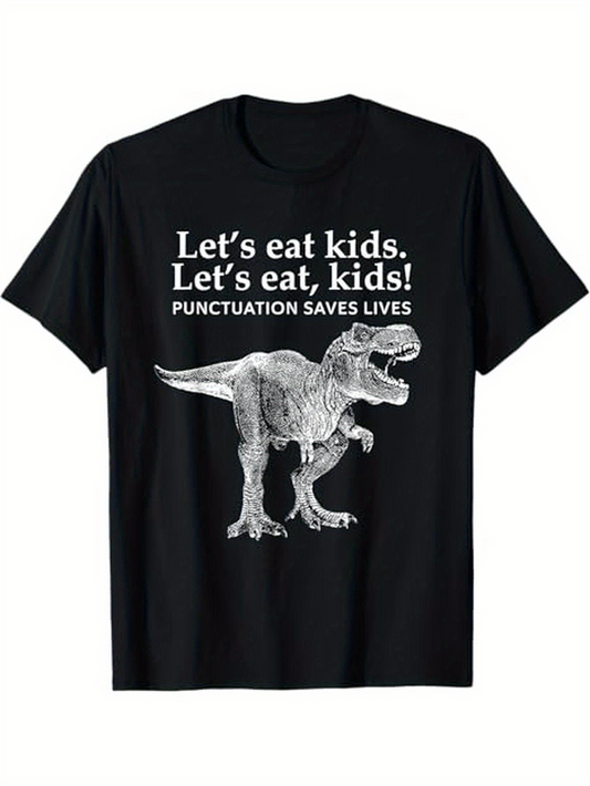 Men's Graphic T-Shirt Lets Eat Kids Punctuation Saves Lives With Funny Dinosaur Graphic