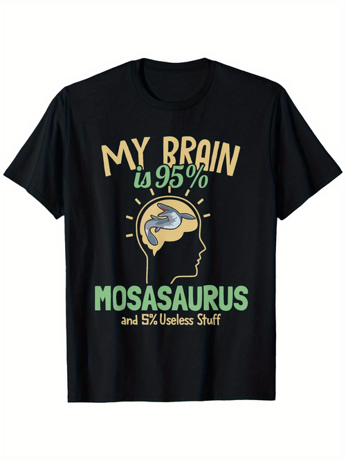 Men's Graphic T-Shirt My Brain Is Ninety Five Percent Mosasaurus With Yellow Cartoon Artwork Brain