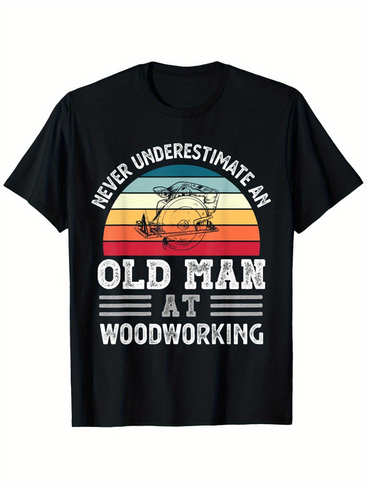Men's Graphic T-Shirt Never Underestimate An Old Man At Woodworking Vintage Sunset Saw Design
