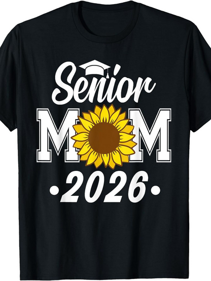 Men's Graphic T-Shirt Senior Mom 2026 With Bright Sunflower Graduation Theme
