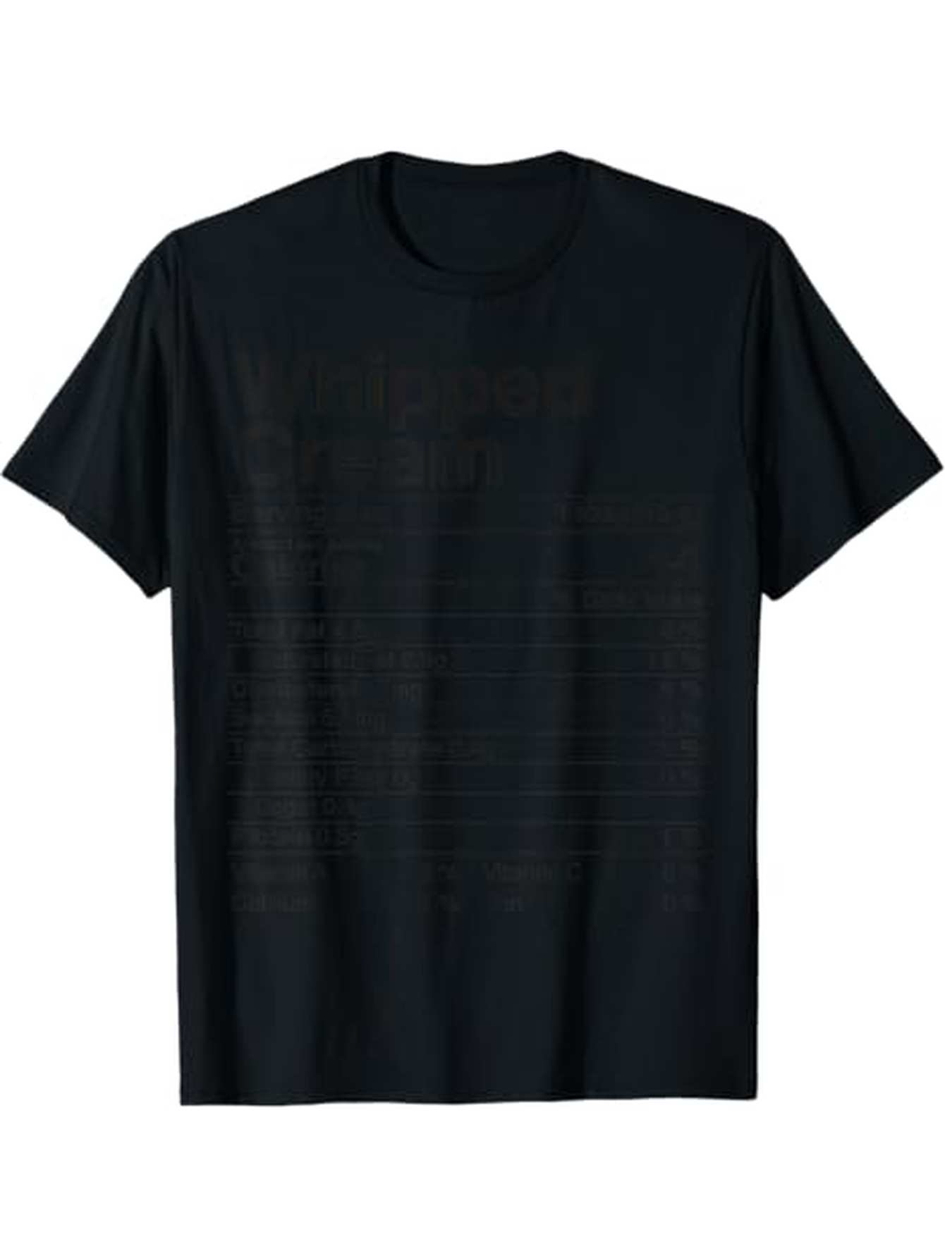 Men's Graphic T-Shirt Nutrition Facts label style design with "Whipped Cream" text