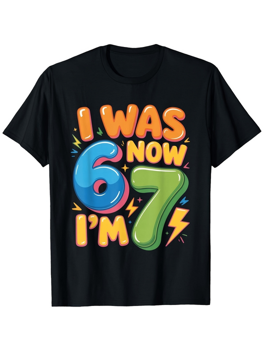 Men's Graphic T-Shirt I Was Six Now I Am Seven With Playful Colorful Numbers Design Shirt