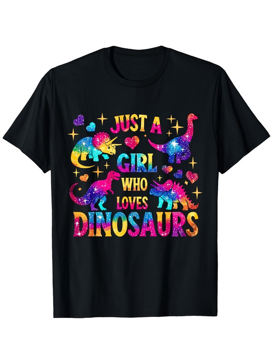 Men's Graphic T-Shirt Just A Girl Who Loves Dinosaurs With Colorful Stars Hearts And Playful Cartoon Dinosaur