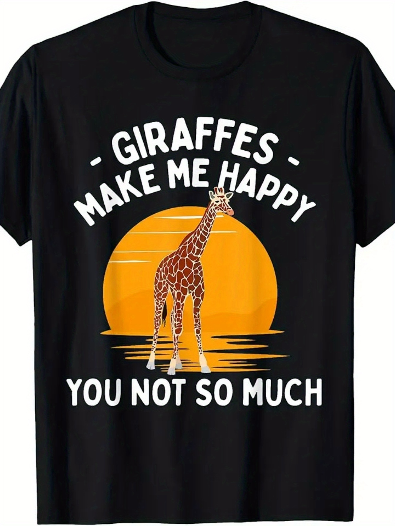 Men's Graphic T-Shirt Giraffes Make Me Happy With A Golden Sunset And Standing Giraffe