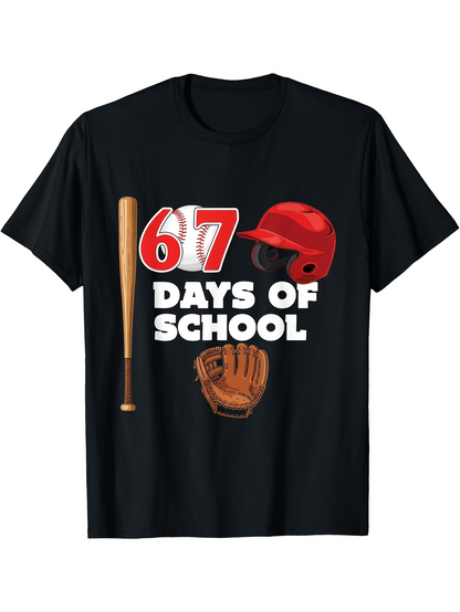 Men's Graphic T-Shirt Sixty Seven Days Of School With A Bat Glove And Baseball Helmet