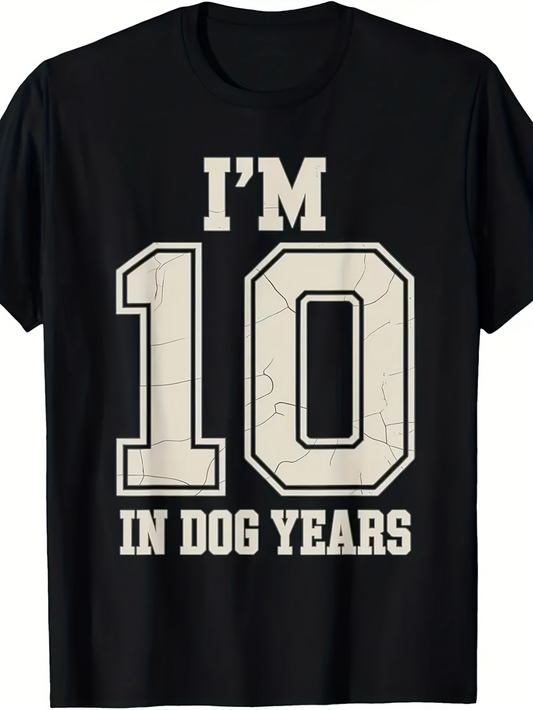 Men's Graphic T-Shirt Im Ten In Dog Years Sporting College Letter Number Design