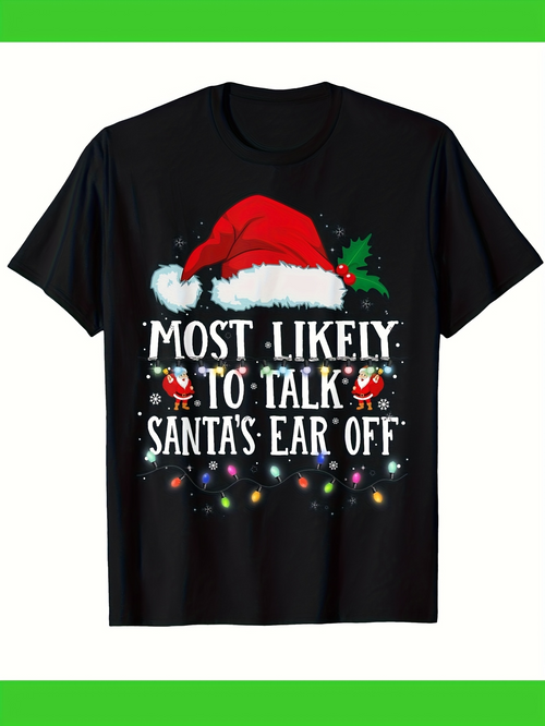 Men's Graphic T-Shirt Most Likely To Talk Surrounded By Festive Christmas Lights Santa