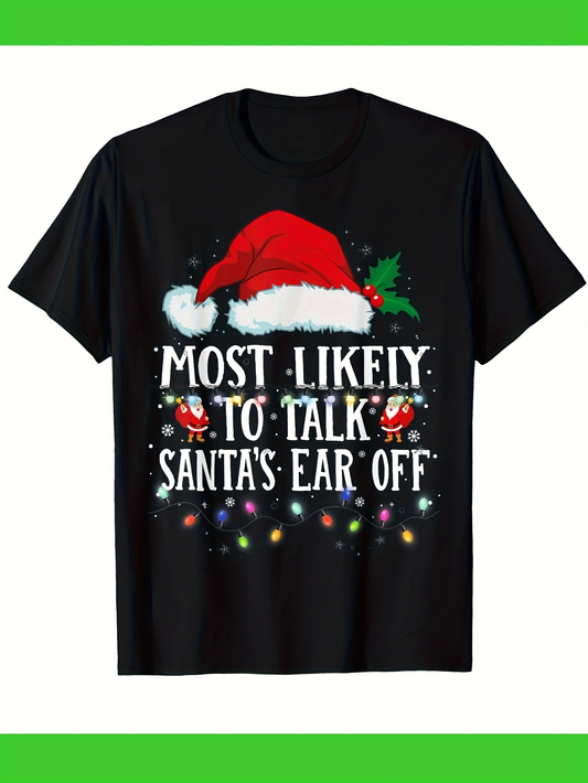 Men's Graphic T-Shirt Most Likely To Talk Surrounded By Festive Christmas Lights Santa