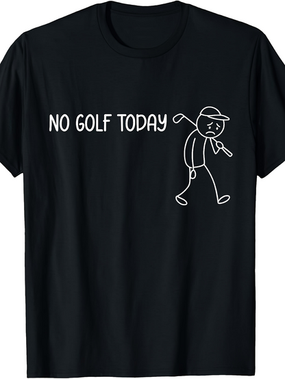 Men's Graphic T-Shirt No Golf Today Playful Sad Cartoon Figure Under Text