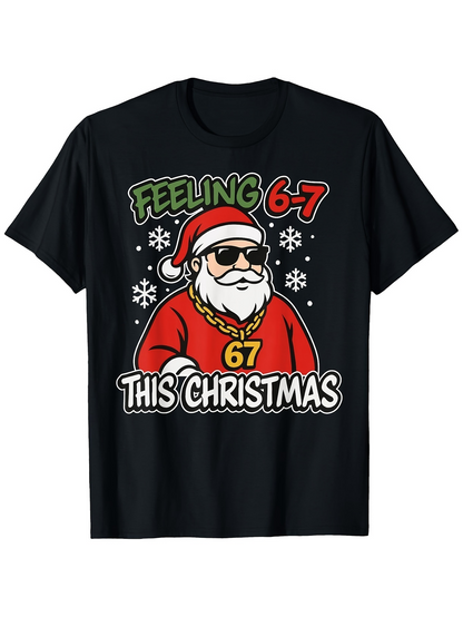 Men's Graphic T-Shirt Feeling 67 This Christmas With Sunglasses Wearing Santa Surrounded By Snowflakes Santa Claus