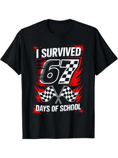 Men's Graphic T-Shirt I Survived 67 Days Of School Fiery Flames With Racing Checkered Flags Shirt