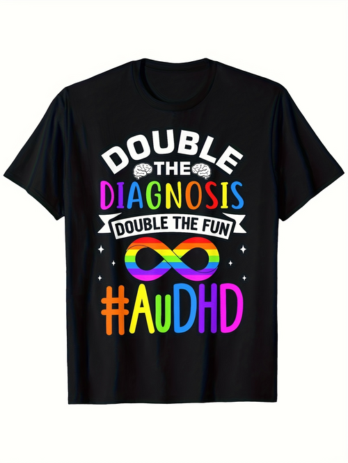 Men's Graphic T-Shirt Double The Diagnosis Double The Fun Rainbow Infinity Hashtag Audhd