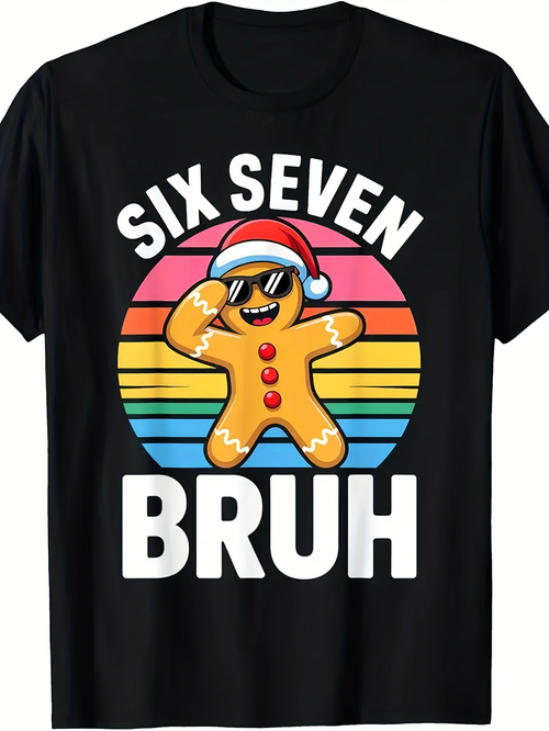 Men's Graphic T-Shirt Six Seven Bruh Funky Gingerbread Wearing Santa Hat Under Sunset