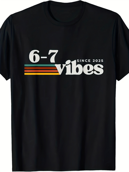 Men's Graphic T-Shirt Six Seven Vibes Since 2025 With Retro Color Stripes Across Cotton Shirt