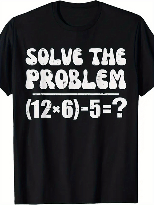 Men's Graphic T-Shirt Solve The Problem Playful Math Equation Formula Challenge