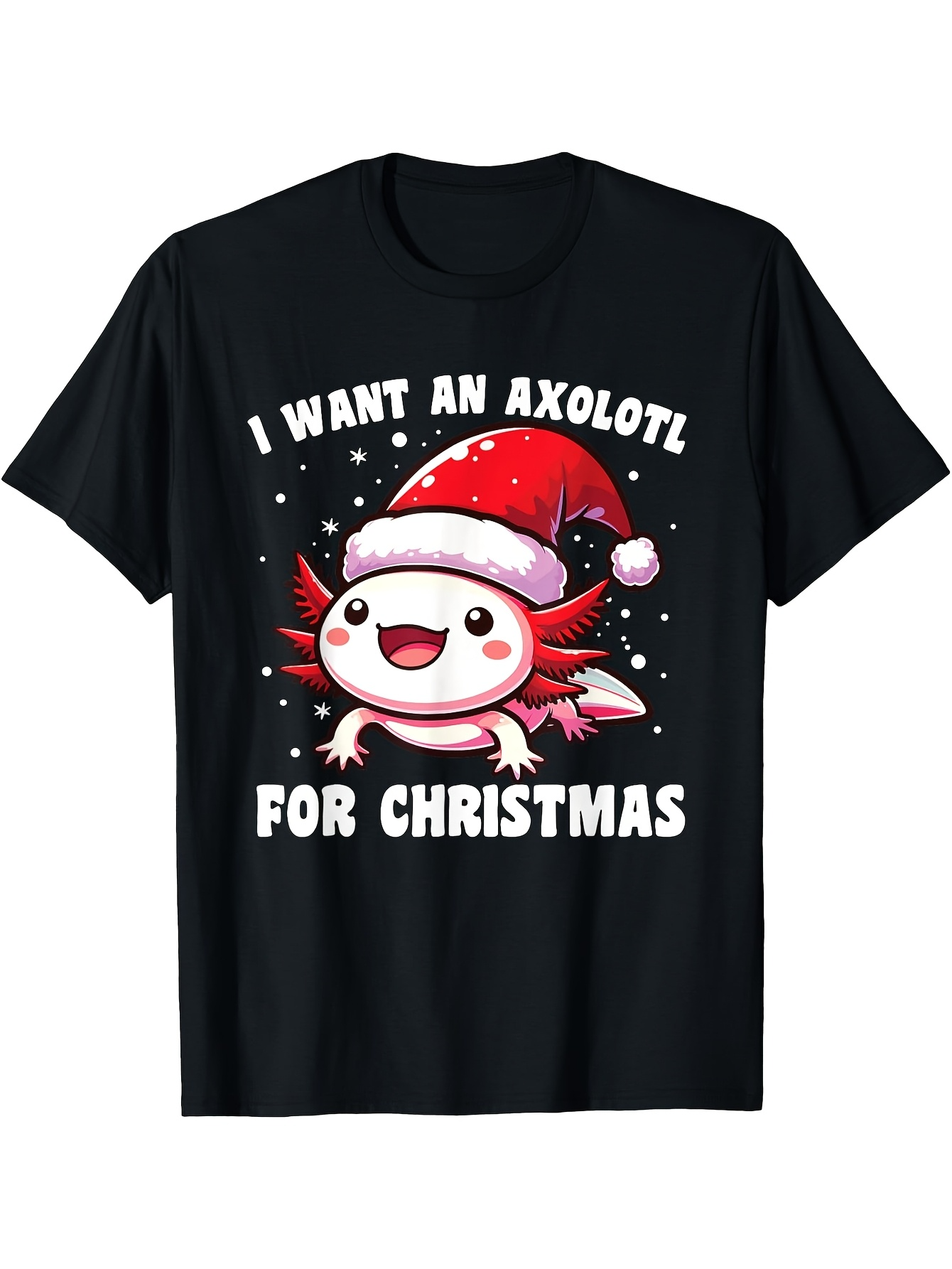 Men's Graphic T-Shirt I Want An Axolotl For Christmas With Santa Hat Wearing Festive Happy Axolotl