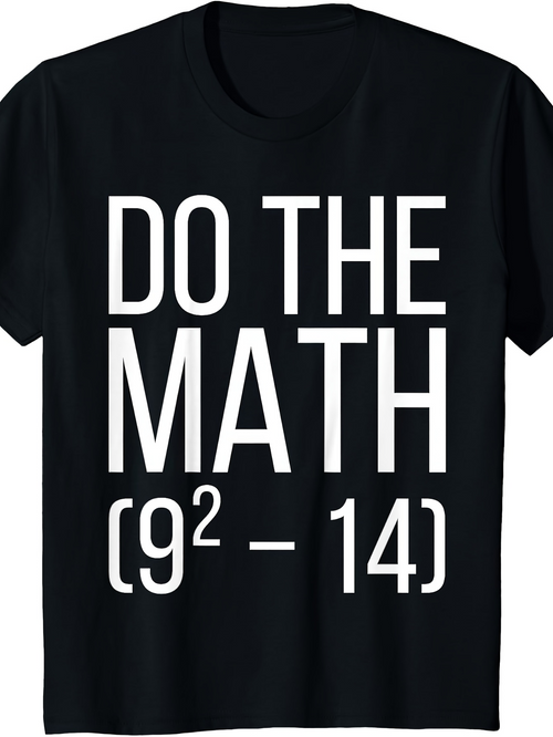 Men's Graphic T-Shirt Do The Math Equation With Bold White Numbers Statement T Shirt