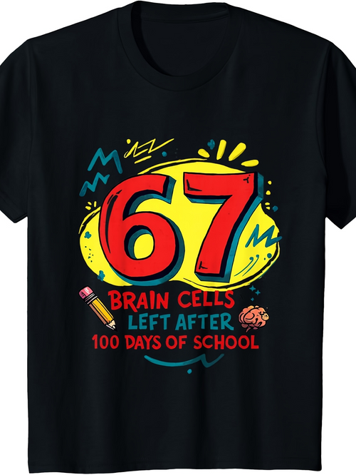 Men's Graphic T-Shirt Sixty Seven Brain Cells Lost After Hundred Days Of School T Shirt