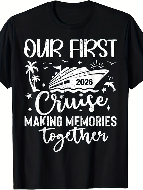 Men's Graphic T-Shirt Our First Cruise 2026 Under Palms With Ship Making Memories Together