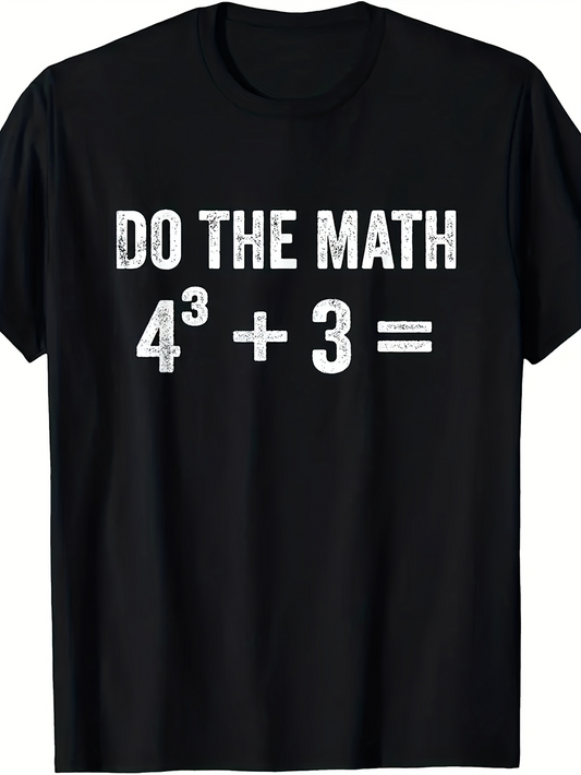 Men's Graphic T-Shirt Do The Math With White Typographic Formula Equation Statement