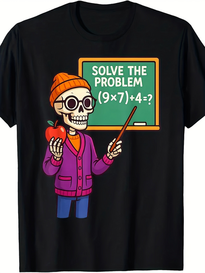 Men's Graphic T-Shirt Solve The Problem Cartoon Skeleton Teacher With Math Chalkboard