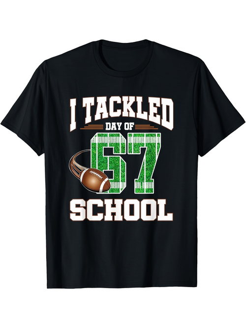 Men's Graphic T-Shirt I Tackled Day Of Sixty Seven With Football Grass School