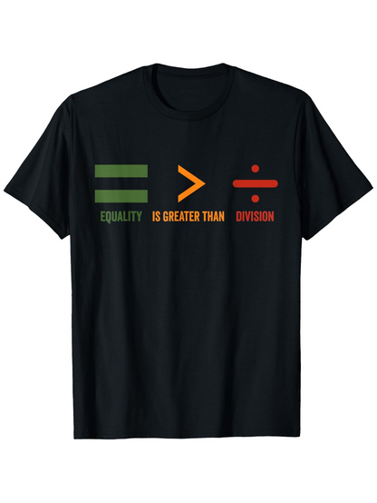 Men's Graphic T-Shirt Equality Is Greater Than Division Colorful Math Symbols On Shirt