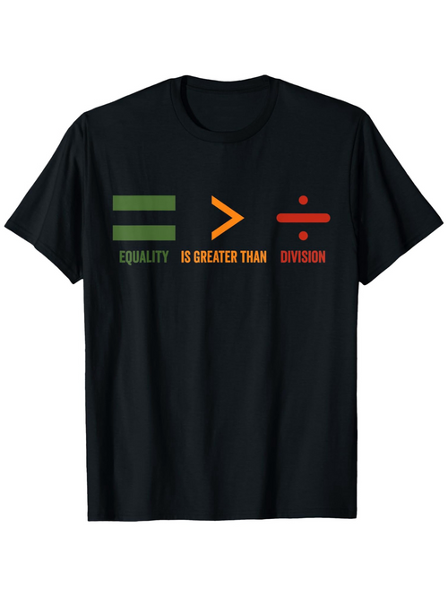 Men's Graphic T-Shirt Equality Is Greater Than Division Colorful Math Symbols On Shirt
