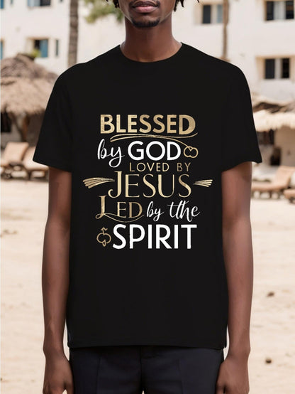 Men's Graphic T-Shirt Blessed By God Loved By Jesus Led By The Spirit Inspirational Typography