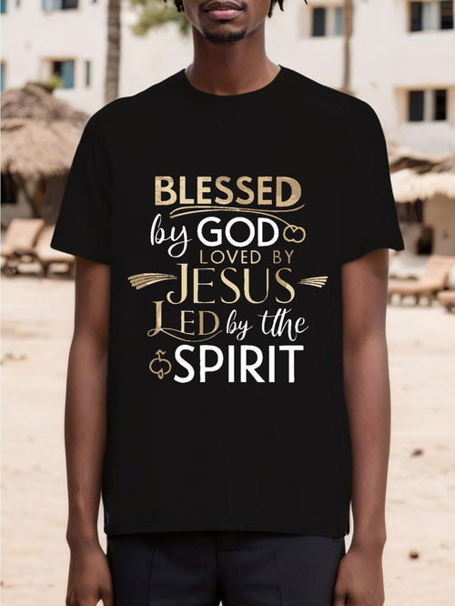 Men's Graphic T-Shirt Blessed By God Loved By Jesus Led By The Spirit Inspirational Typography