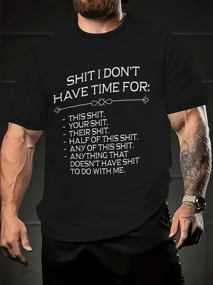 Men's Graphic T-Shirt List Of Things I Do Not Have Time For Bold White Text On Casual Shirt