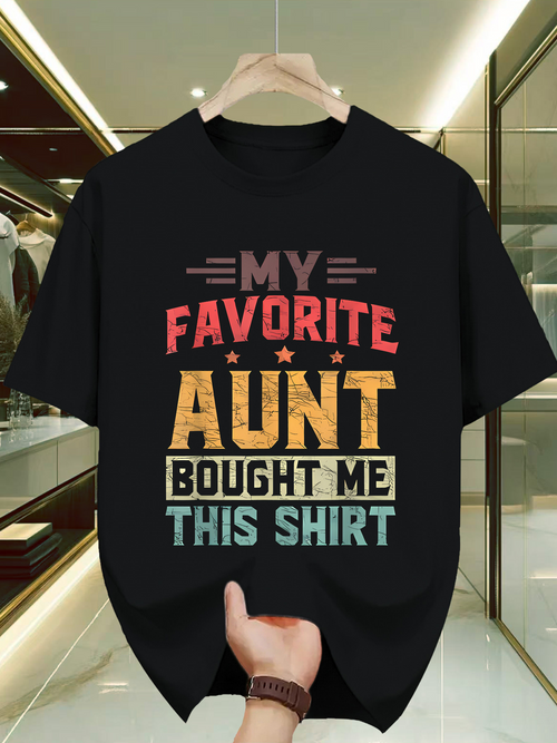 Men's Graphic T-Shirt My Favorite Aunt Bought Me This Shirt Colorful Block Letters Under Museum Lights Shirt