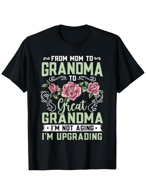 Men's Graphic T-Shirt From Mom To Grandma To Great Grandma With Pink Flowers And Scrollwork Accents T Shirt