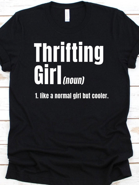 Men's Graphic T-Shirt Thrifting Girl Like A Normal Girl But Cooler T Shirt