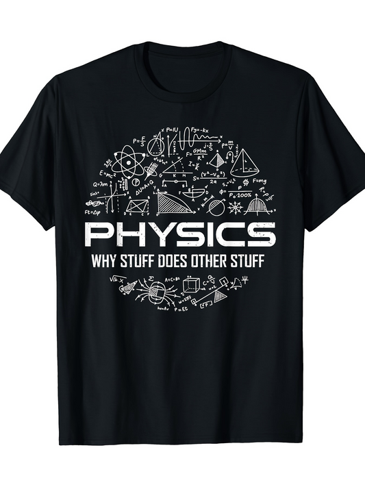 Men's Graphic T-Shirt Physics Why Stuff Does Other Stuff With Scientific Formulas And Doodles Circle