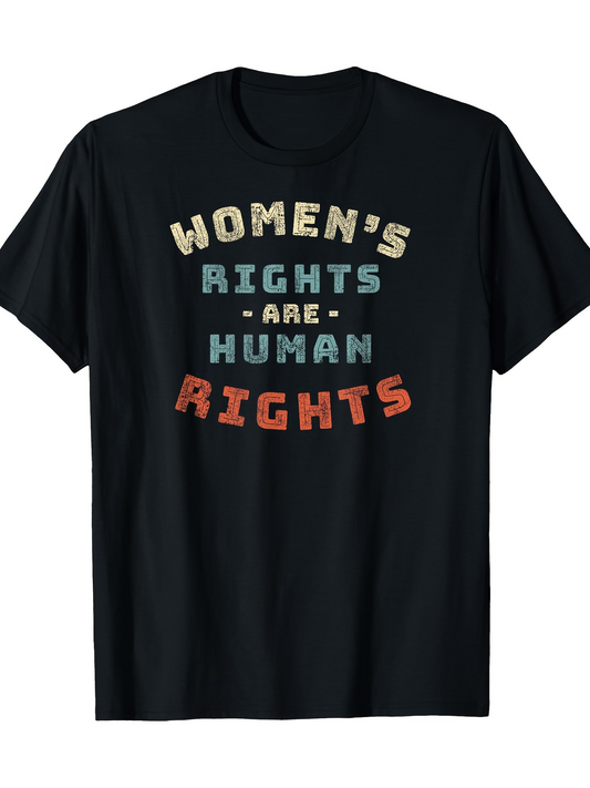 Men's Graphic T-Shirt Womens Rights Are Human Rights Retro Bold Lettering On Black Shirt