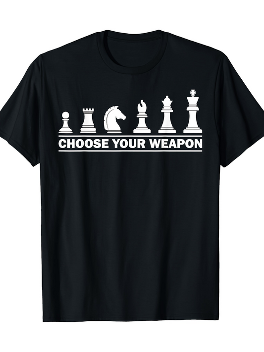 Men's Graphic T-Shirt Choose Your Weapon Bold Chess Pieces On Classic Black T Shirt