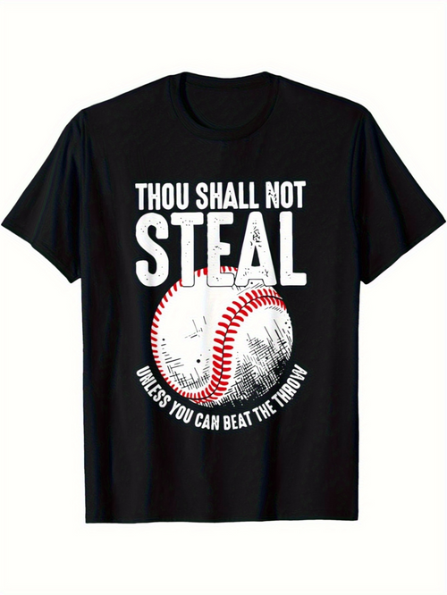 Men's Graphic T-Shirt Thou Shall Not Steal Unless You Can Beat The Throw Surrounded By Grungy White Shaded Baseball