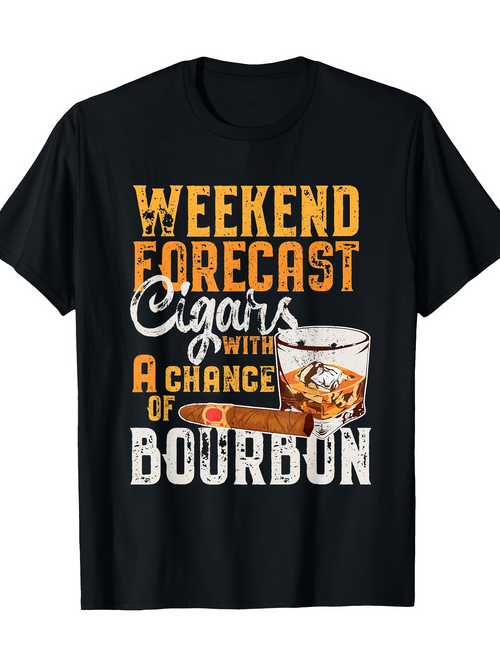Men's Graphic T-Shirt Weekend Forecast Cigars With A Chance Of Bourbon Glass