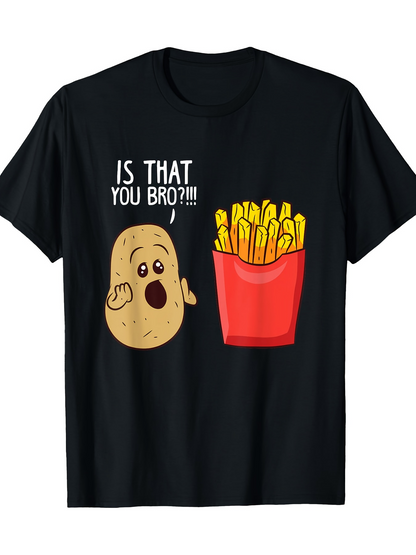 Men's Graphic T-Shirt Is That You Bro Cute Potato With Surprised Face And French Fries Box