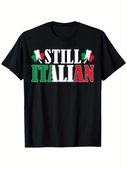 Men's Graphic T-Shirt Still Italian Bold Letters With Green White Red Flag Colors Graphic Text