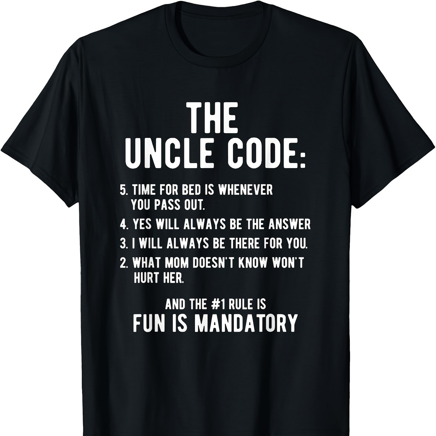 Men's Graphic T-Shirt The Uncle Code Fun Is Mandatory Rules Typography On Black Shirt