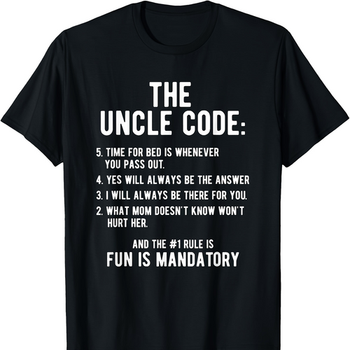 Men's Graphic T-Shirt The Uncle Code Fun Is Mandatory Rules Typography On Black Shirt